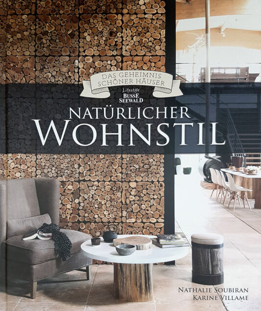 Buchtitel "Natürlicher Wohnstil - Das Geheimnis schöner Häuser" von Nathalie Soubiran & Karine Villame