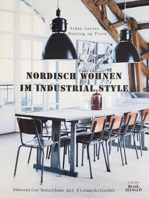 Buchtitel "Nordisch Wohnen im Industrial Style" von Rikke Larsen & Honning og Flora
