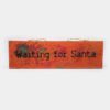 Buntes Holzschild Waiting for Santa